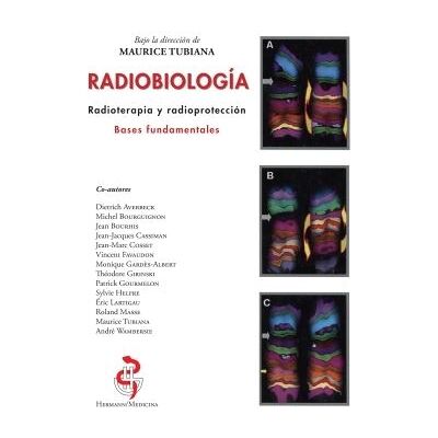 Radiobiologia Radioterapia y radioproteccion. Bases fundamentales - Maurice Tubiana - Hermann - broché - Manuel - Publicité Radiobiologia Radioterapia y radioproteccion. Bases fundamentales - Maurice Tubiana - Hermann - broché - Manuel - Publicité