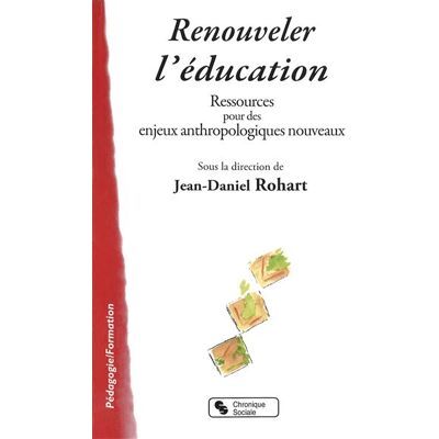 Chronique Sociale Renouveler l'education - Publicité Chronique Sociale Renouveler l'education - Publicité