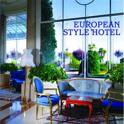 European style hotels - GAO ARTHUR - Design Media - relié - Beau livre - Publicité European style hotels - GAO ARTHUR - Design Media - relié - Beau livre - Publicité