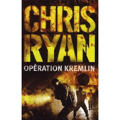 Opération Kremlin - Chris Ryan - Nimrod - broché - Roman - Publicité Opération Kremlin - Chris Ryan - Nimrod - broché - Roman - Publicité