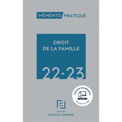 Droit de la famille 2022-2023 - Collectif - Lefebvre Francis - broché - Etude - Publicité Droit de la famille 2022-2023 - Collectif - Lefebvre Francis - broché - Etude - Publicité