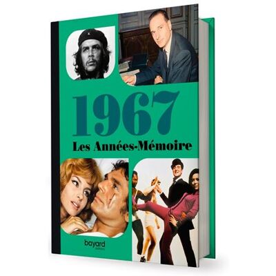 Les Années-Mémoire volume 1967 Beau livre grand format. Idée cadeau originale : livre anniversaire-176 pages. +300 photos d'époque. - Collectif - Bayard - relié - Beau livre - Publicité Les Années-Mémoire volume 1967 Beau livre grand format. Idée cadeau originale : livre anniversaire-176 pages. +300 photos d'époque. - Collectif - Bayard - relié - Beau livre - Publicité