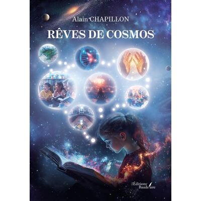 Rêves de cosmos - Alain Chapillon - Baudelaire - broché - Essai - Publicité Rêves de cosmos - Alain Chapillon - Baudelaire - broché - Essai - Publicité