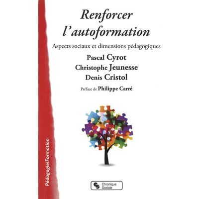 Chronique Sociale Renforcer l'autoformation - Publicité Chronique Sociale Renforcer l'autoformation - Publicité
