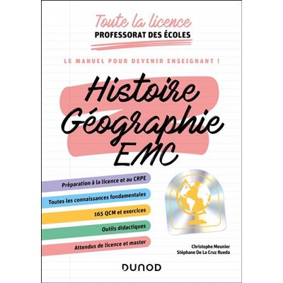 Toute la licence Professorat des écoles - Histoire, Géographie, EMC Le manuel pour devenir enseignant - Stéphane De La Cruz Rueda - Dunod - broché - Scolaire / Universitaire - Publicité Toute la licence Professorat des écoles - Histoire, Géographie, EMC Le manuel pour devenir enseignant - Stéphane De La Cruz Rueda - Dunod - broché - Scolaire / Universitaire - Publicité