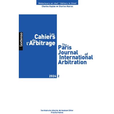 Les Cahiers de l'Arbitrage N° 2-2024 - Collectif - Lgdj - broché - Revue - Publicité Les Cahiers de l'Arbitrage N° 2-2024 - Collectif - Lgdj - broché - Revue - Publicité