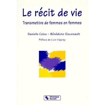 Chronique Sociale Le récit de vie - Publicité Chronique Sociale Le récit de vie - Publicité