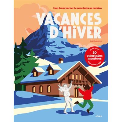 Montagnes - Coloriages mystères - Zoé Illustratrice - Solar - broché - Livre-jeu - Publicité Montagnes - Coloriages mystères - Zoé Illustratrice - Solar - broché - Livre-jeu - Publicité