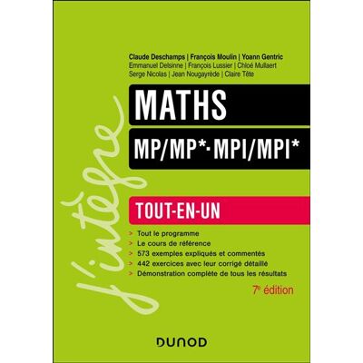 Maths Tout-en-un MP/MP*-MPI/MPI* 7ème édition - Claude Deschamps - Dunod - broché - Scolaire / Universitaire - Publicité Maths Tout-en-un MP/MP*-MPI/MPI* 7ème édition - Claude Deschamps - Dunod - broché - Scolaire / Universitaire - Publicité