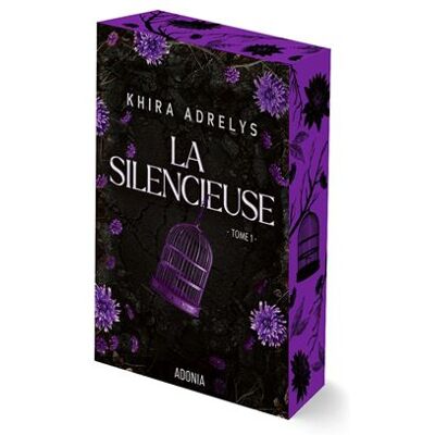 La Silencieuse Tome 1/2 - Khira Adrelys - Adonia - broché - Roman - Publicité La Silencieuse Tome 1/2 - Khira Adrelys - Adonia - broché - Roman - Publicité