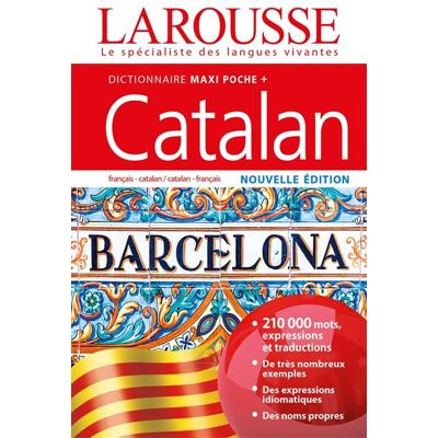Maxipoche plus catalan Edition 2014 - Collectif - Larousse - relié - Dictionnaire et encyclopédie - Publicité Maxipoche plus catalan Edition 2014 - Collectif - Larousse - relié - Dictionnaire et encyclopédie - Publicité