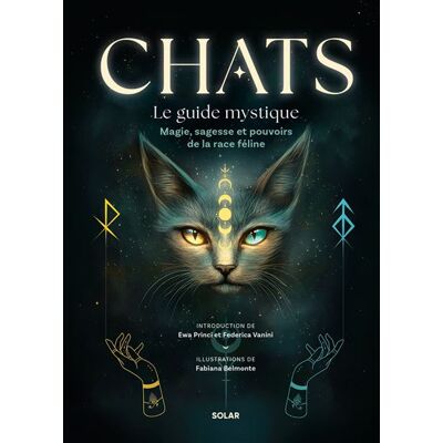 Chats mystiques - Fabiana Belmonte - Solar - broché - Guide - Publicité Chats mystiques - Fabiana Belmonte - Solar - broché - Guide - Publicité