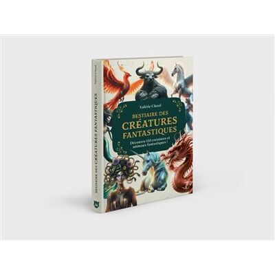 Bestiaire des animaux et créatures fantastiques - Valérie Cluzel - Editions 365 - relié - Document jeunesse - Publicité Bestiaire des animaux et créatures fantastiques - Valérie Cluzel - Editions 365 - relié - Document jeunesse - Publicité