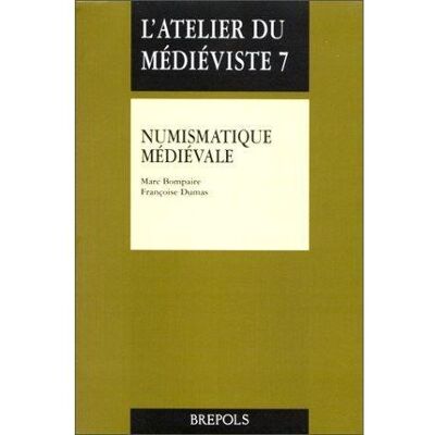 Numismatique medievale - Dumas - Brepols - broché - Etude - Publicité Numismatique medievale - Dumas - Brepols - broché - Etude - Publicité
