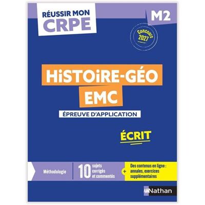 Réussir mon CRPE - Histoire Géographie EMC épreuve d'admissibilité M2 écrit 2027 - Séverine Fix - Nathan - broché - Scolaire / Universitaire - Publicité Réussir mon CRPE - Histoire Géographie EMC épreuve d'admissibilité M2 écrit 2027 - Séverine Fix - Nathan - broché - Scolaire / Universitaire - Publicité
