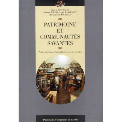 Patrimoine et communautes savantes - Pur - Presses Universitaires Rennes - broché - Etude - Publicité Patrimoine et communautes savantes - Pur - Presses Universitaires Rennes - broché - Etude - Publicité