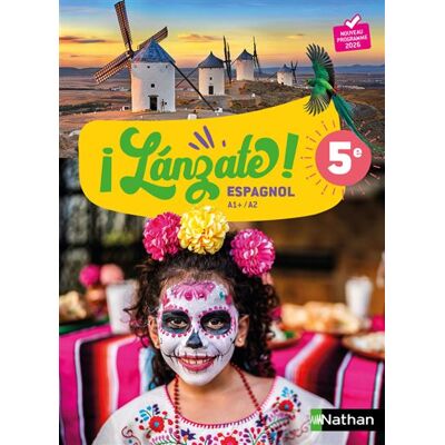 ¡Lanzáte! - 5e - Manuel - 2026 Edition bilingue français-espagnol - Fabrice Figeac - Nathan - broché - Scolaire / Universitaire - Publicité ¡Lanzáte! - 5e - Manuel - 2026 Edition bilingue français-espagnol - Fabrice Figeac - Nathan - broché - Scolaire / Universitaire - Publicité