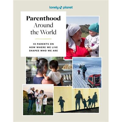 Parenthood Around the World 1ed -anglais- - Lonely planet eng - Lonely Planet - broché - Guide - Publicité Parenthood Around the World 1ed -anglais- - Lonely planet eng - Lonely Planet - broché - Guide - Publicité