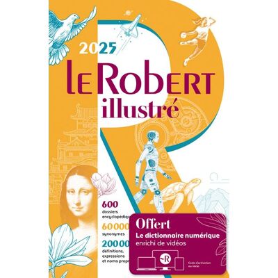 Le Robert Illustré et son dictionnaire en ligne 2025 ed.bimedia - Collectif - Le Robert - relié - Dictionnaire et encyclopédie - Publicité Le Robert Illustré et son dictionnaire en ligne 2025 ed.bimedia - Collectif - Le Robert - relié - Dictionnaire et encyclopédie - Publicité