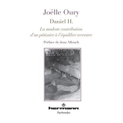 Daniel H. La modeste contribution d'un pâtissier à l'équilibre terrestre - Joëlle Oury - Hermann - broché - Livre - Publicité Daniel H. La modeste contribution d'un pâtissier à l'équilibre terrestre - Joëlle Oury - Hermann - broché - Livre - Publicité