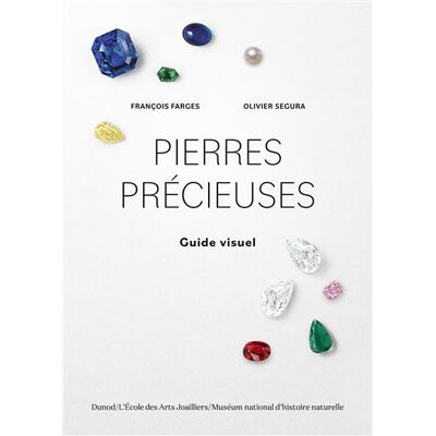 Pierres précieuses Guide visuel - François Farges - Dunod - broché - Guide - Publicité Pierres précieuses Guide visuel - François Farges - Dunod - broché - Guide - Publicité