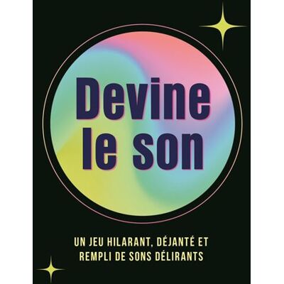 Devine le son (boîte) - Party Games Un jeu hilarant, déjanté et rempli de sons délirants - Collectif - Chantecler - Boîte ou accessoire - Jeux livres objets - Publicité Devine le son (boîte) - Party Games Un jeu hilarant, déjanté et rempli de sons délirants - Collectif - Chantecler - Boîte ou accessoire - Jeux livres objets - Publicité
