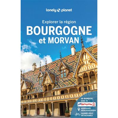 Explorer la région Bourgogne et Morvan 2ed - Lonely Planet - Lonely Planet - broché - Guide - Publicité Explorer la région Bourgogne et Morvan 2ed - Lonely Planet - Lonely Planet - broché - Guide - Publicité
