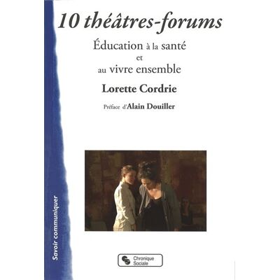 Chronique Sociale 10 theatres-forums - Publicité Chronique Sociale 10 theatres-forums - Publicité