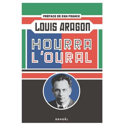 Hourra l'Oural - Louis Aragon - Denoël - broché - Poésie - Publicité Hourra l'Oural - Louis Aragon - Denoël - broché - Poésie - Publicité