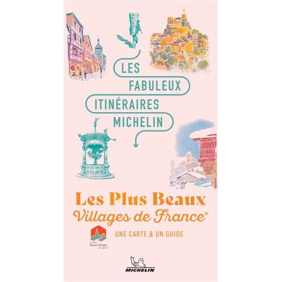 Les Fabuleux Itinéraires France - Les Plus Beaux Villages de France - Collectif - Michelin - broché - Guide - Publicité Les Fabuleux Itinéraires France - Les Plus Beaux Villages de France - Collectif - Michelin - broché - Guide - Publicité
