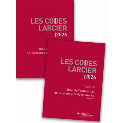 Code Larcier - Tome III - Droit de l'entreprise, de l'économie et de la finance - À jour au 1er mars - Anna Colao - Larcier Eds - broché - Manuel - Publicité Code Larcier - Tome III - Droit de l'entreprise, de l'économie et de la finance - À jour au 1er mars - Anna Colao - Larcier Eds - broché - Manuel - Publicité