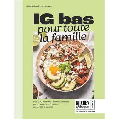 IG Bas pour toute la famille - Charline Wirth - Solar - broché - Guide - Publicité IG Bas pour toute la famille - Charline Wirth - Solar - broché - Guide - Publicité