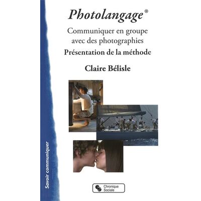 Chronique Sociale Photolangage® - Publicité Chronique Sociale Photolangage® - Publicité