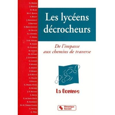 Chronique Sociale Lycéens décrocheurs (Les) - Publicité Chronique Sociale Lycéens décrocheurs (Les) - Publicité