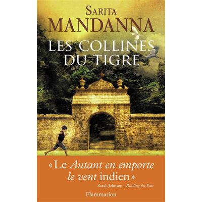 Les Collines du tigre - Sarita Mandanna - Flammarion - broché - Roman - Publicité Les Collines du tigre - Sarita Mandanna - Flammarion - broché - Roman - Publicité