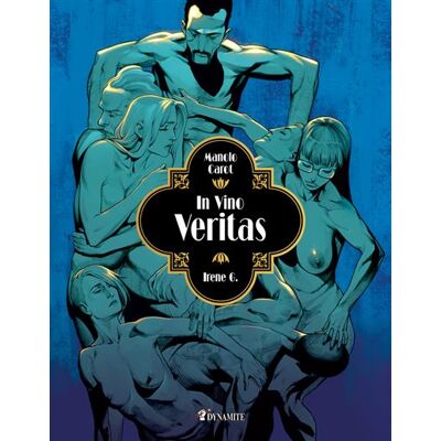 In vino veritas - Irene G. - Dynamite Eds - cartonné - Bande dessinée - Publicité In vino veritas - Irene G. - Dynamite Eds - cartonné - Bande dessinée - Publicité