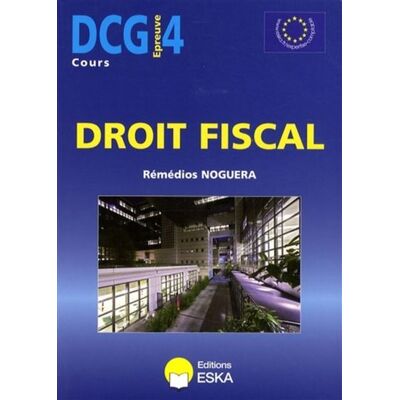 Dcg 4 droit fiscal cours Les mises à jour de cette édition avec la loi de finances rectificative pour 2008 et la loi de finances pour 2009 seront disponib - Rémédios Noguera - Eska - broché - Etude - Publicité Dcg 4 droit fiscal cours Les mises à jour de cette édition avec la loi de finances rectificative pour 2008 et la loi de finances pour 2009 seront disponib - Rémédios Noguera - Eska - broché - Etude - Publicité