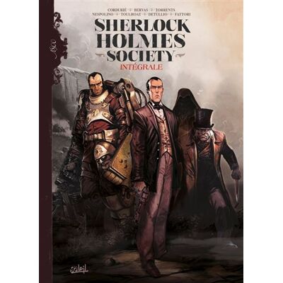 Sherlock Holmes Society - Intégrale - Sylvain Cordurié - Soleil - relié - Bande dessinée - Publicité Sherlock Holmes Society - Intégrale - Sylvain Cordurié - Soleil - relié - Bande dessinée - Publicité