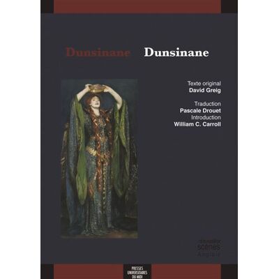 Dunsinane / dunsinane Edition bilingue français-anglais - David Greig - Presses Universitaires Du Midi - broché - Théâtre - Publicité Dunsinane / dunsinane Edition bilingue français-anglais - David Greig - Presses Universitaires Du Midi - broché - Théâtre - Publicité