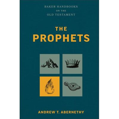 The Prophets - Andrew Abernethy - Baker publishing group - ebook (ePub) - Livre - Publicité The Prophets - Andrew Abernethy - Baker publishing group - ebook (ePub) - Livre - Publicité