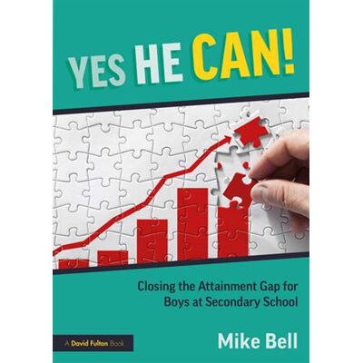 Yes He Can! Closing the Attainment Gap for Boys at Secondary School - Mike Bell - Routledge - ebook (ePub) - Livre - Publicité Yes He Can! Closing the Attainment Gap for Boys at Secondary School - Mike Bell - Routledge - ebook (ePub) - Livre - Publicité