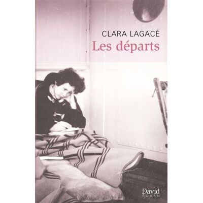 Les départs - Clara Lagace - David - broché - Roman - Publicité Les départs - Clara Lagace - David - broché - Roman - Publicité