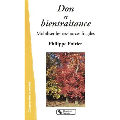 Don et bientraitance - PHILIPP POIRIER - Chronique Sociale - broché - Guide - Publicité Don et bientraitance - PHILIPP POIRIER - Chronique Sociale - broché - Guide - Publicité