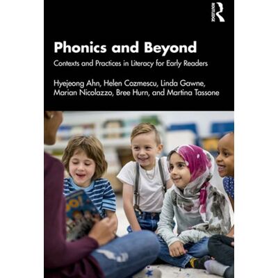 Phonics and Beyond Contexts and Practices in Literacy for Early Readers - Hyejeong Ahn - Routledge - ebook (ePub) - Livre - Publicité Phonics and Beyond Contexts and Practices in Literacy for Early Readers - Hyejeong Ahn - Routledge - ebook (ePub) - Livre - Publicité