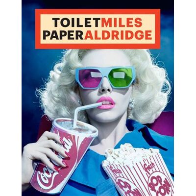 ToiletMiles PaperAldridge - Maurizio Cattelan - Damiani - broché - Monographie - Publicité ToiletMiles PaperAldridge - Maurizio Cattelan - Damiani - broché - Monographie - Publicité