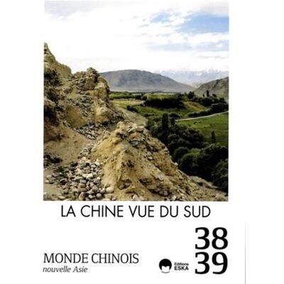 Monde chinois 38 39 la chine vue du sud Tome 38-39 - EDITIONS ESKA - Eska - broché - Revue - Publicité Monde chinois 38 39 la chine vue du sud Tome 38-39 - EDITIONS ESKA - Eska - broché - Revue - Publicité