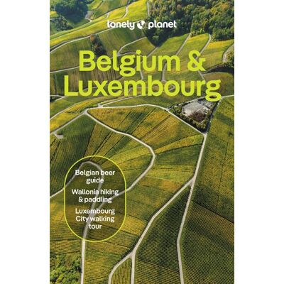 Belgium & Luxembourg 9ed -anglais- - Lonely planet eng - Lonely Planet - broché - Guide - Publicité Belgium & Luxembourg 9ed -anglais- - Lonely planet eng - Lonely Planet - broché - Guide - Publicité