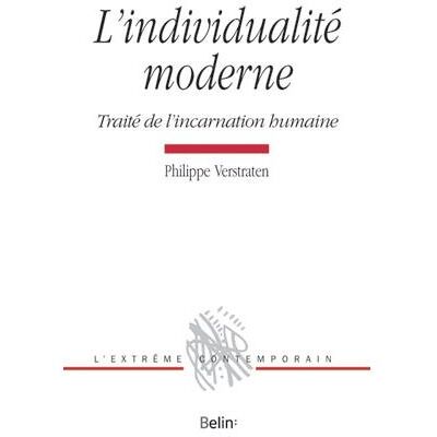 Individualité moderne Traité de l'incarnation humaine - Michel Deguy - Belin - broché - Livre - Publicité Individualité moderne Traité de l'incarnation humaine - Michel Deguy - Belin - broché - Livre - Publicité