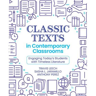 Classic Texts in Contemporary Classrooms Engaging Today’s Students with Timeless Literature - Travis Leech - Routledge - ebook (ePub) - Livre - Publicité Classic Texts in Contemporary Classrooms Engaging Today’s Students with Timeless Literature - Travis Leech - Routledge - ebook (ePub) - Livre - Publicité