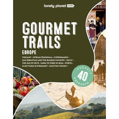 Gourmet Trails Europe 1ed -anglais- - Lonely planet eng - Lonely Planet - broché - Beau livre - Publicité Gourmet Trails Europe 1ed -anglais- - Lonely planet eng - Lonely Planet - broché - Beau livre - Publicité